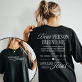 Dear Person Behind Me Christian T-Shirt | Love Like Jesus Religious Gift